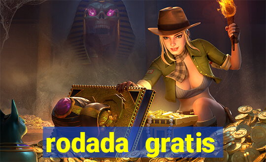 rodada gratis estrela bet